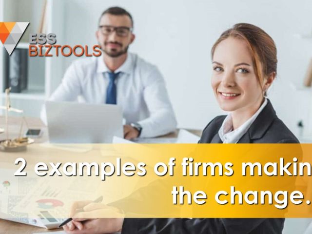 2 examples of firms making the change…