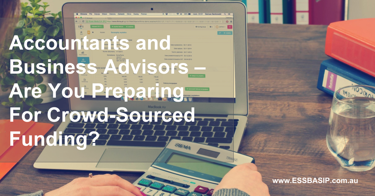 Accountants and Business Advisors – Are You Preparing For Crowd-Sourced Funding?