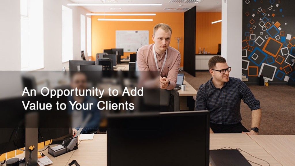 Business Advisory Services - An Opportunity to Add Value to Your Clients!