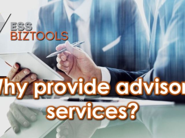 Why provide advisory services?