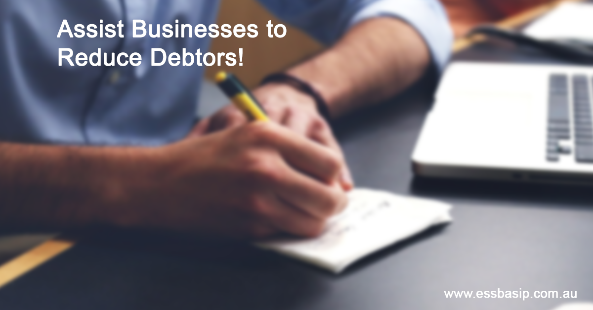 Accountants.... Action Required Now to Assist Businesses to Reduce Debtors!