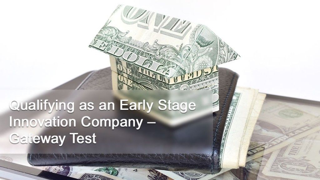 Qualifying as an Early Stage Innovation Company – Gateway Test