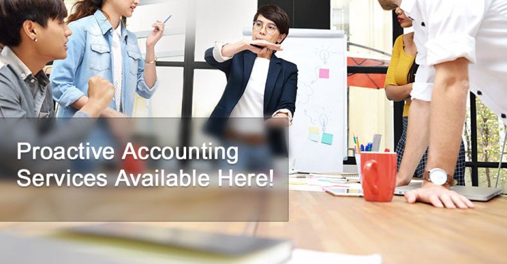 Proactive Accounting Services Available Here!