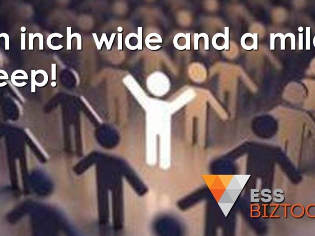 An inch wide and a mile deep!