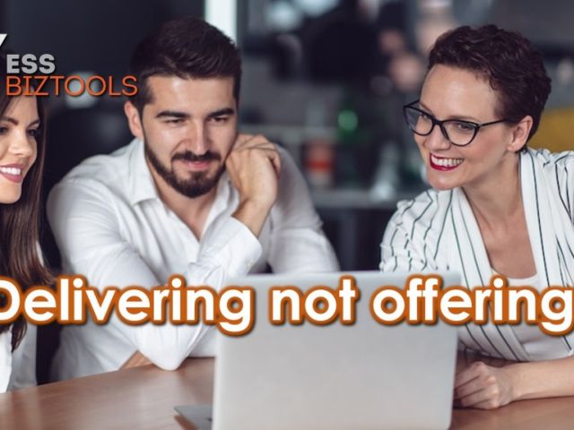 Delivering not offering!