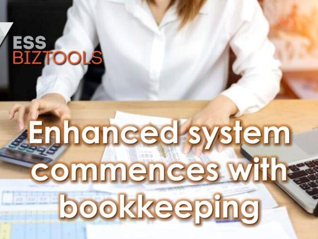 Enhanced system commences with bookkeeping