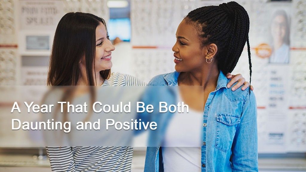 A Year That Could Be Both Daunting and Positive