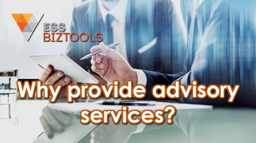 Why provide advisory services?