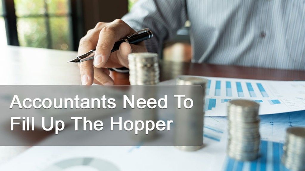 Accountants Need To Fill Up The Hopper
