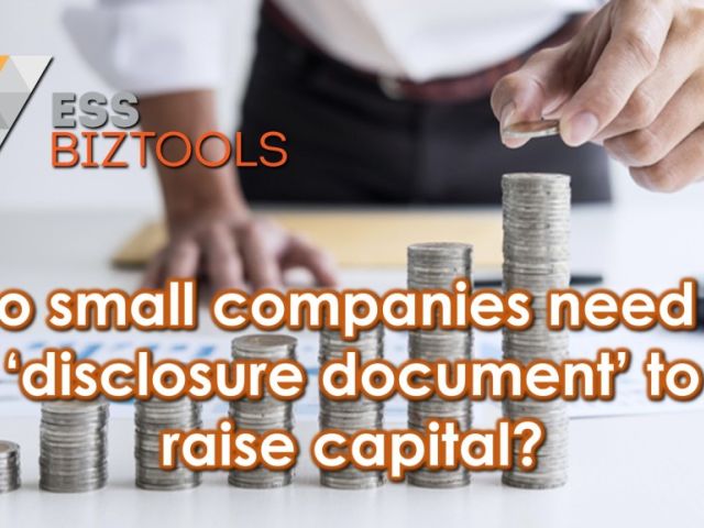 Do small companies need a ‘disclosure document’ to raise capital?