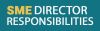 SME Director Responsibilities