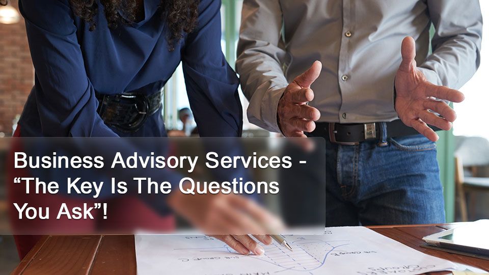 “The Key Is The Questions You Ask”!