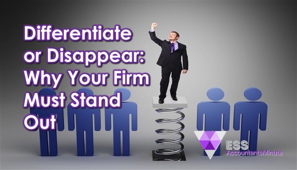 Differentiate or Disappear: Why Your Firm Must Stand Out