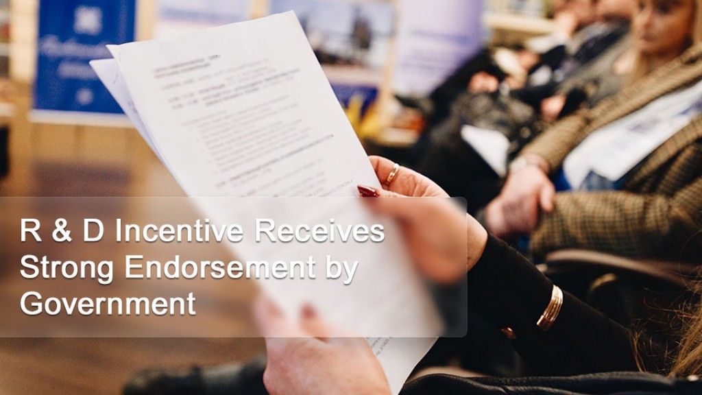 R & D Incentive Receives Strong Endorsement by Government