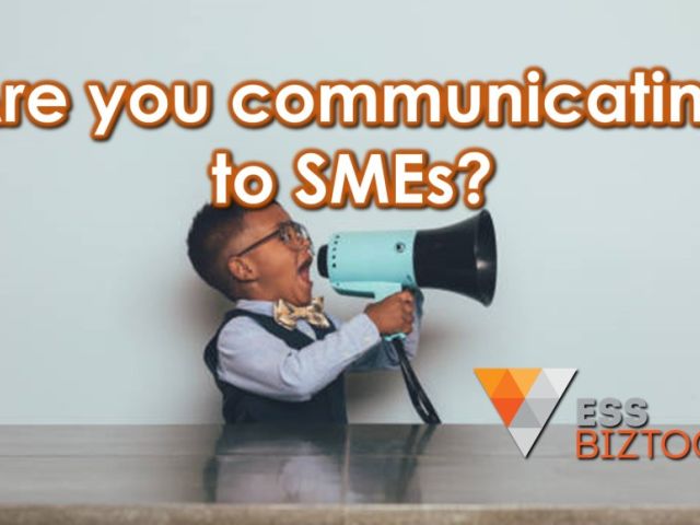 Are you communicating to SMEs?