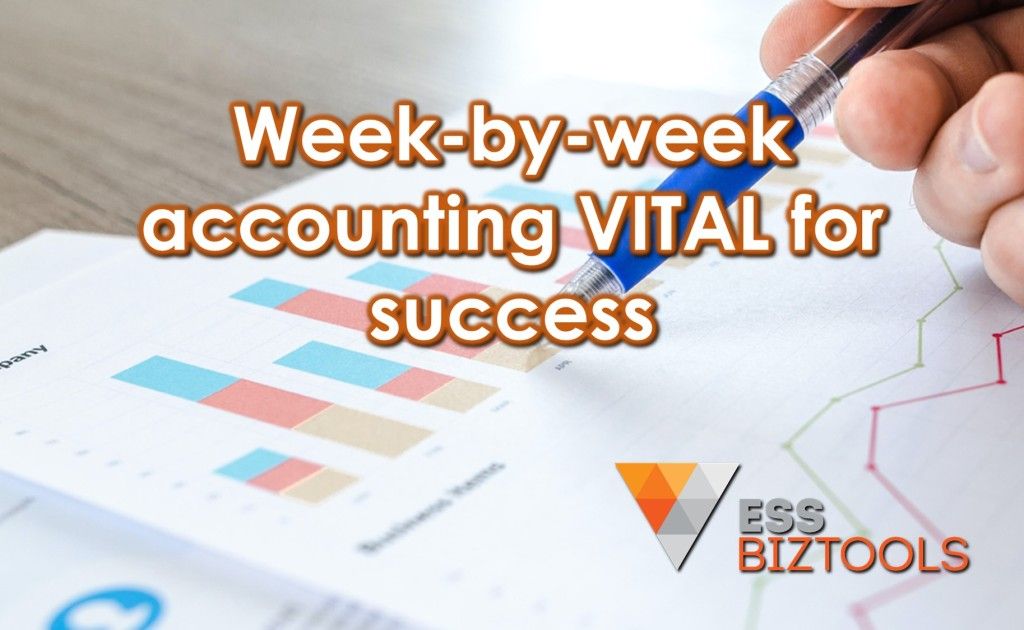 Week-by-week accounting VITAL for success