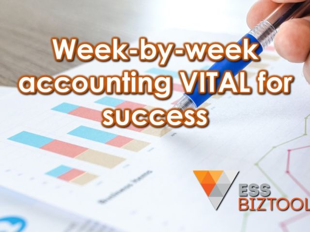 Week-by-week accounting VITAL for success