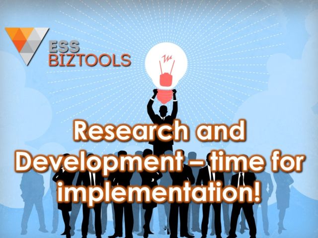 Research and Development – time for implementation!