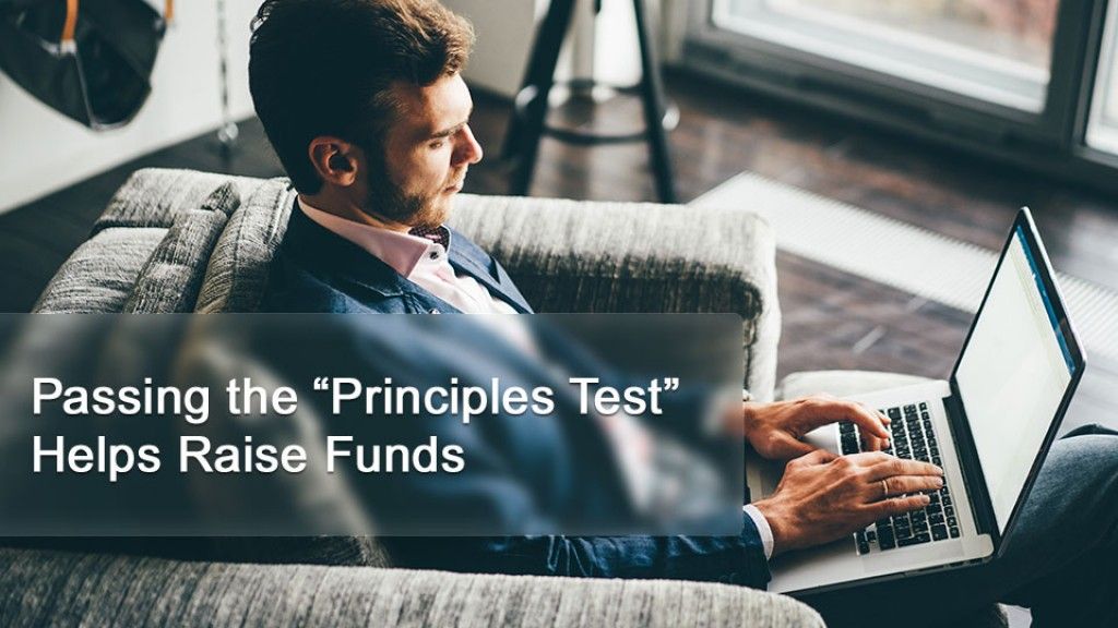 Passing the “Principles Test” Helps Raise Funds