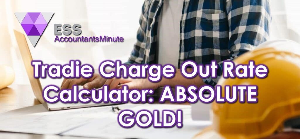 Tradie Charge Out Rate Calculator: ABSOLUTE GOLD!