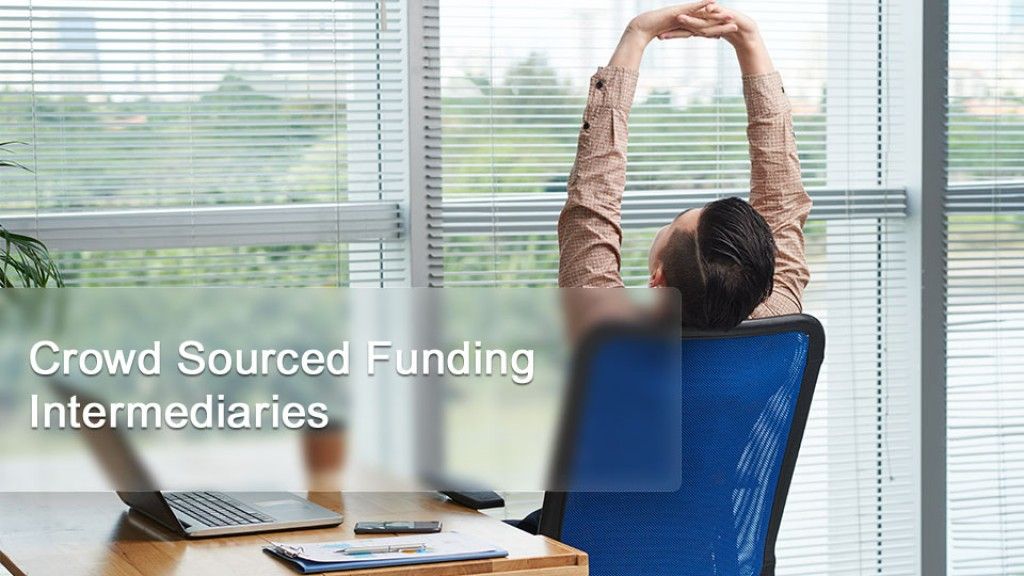 Crowd Sourced Funding Intermediaries