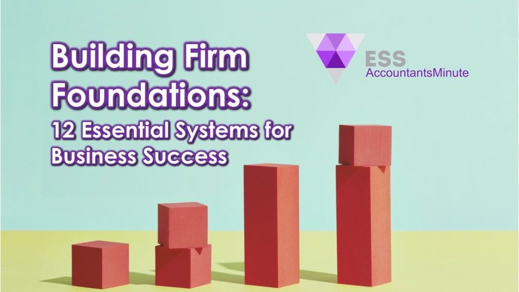 Build Firm Foundations: 12 Essential Systems for Business Success