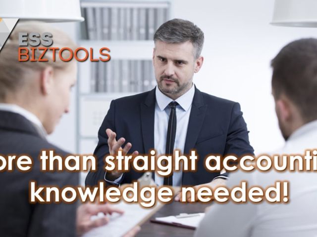 More than straight accounting knowledge needed!