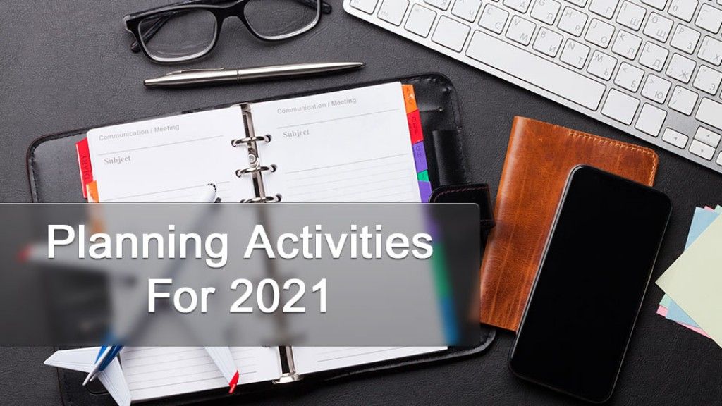 Planning Activities For 2021