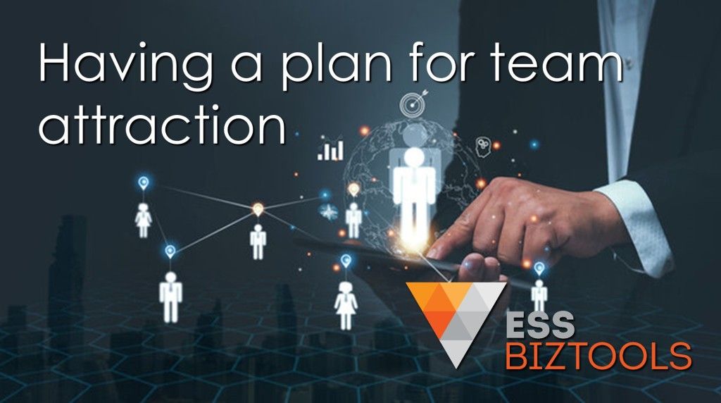 Having a plan for team attraction
