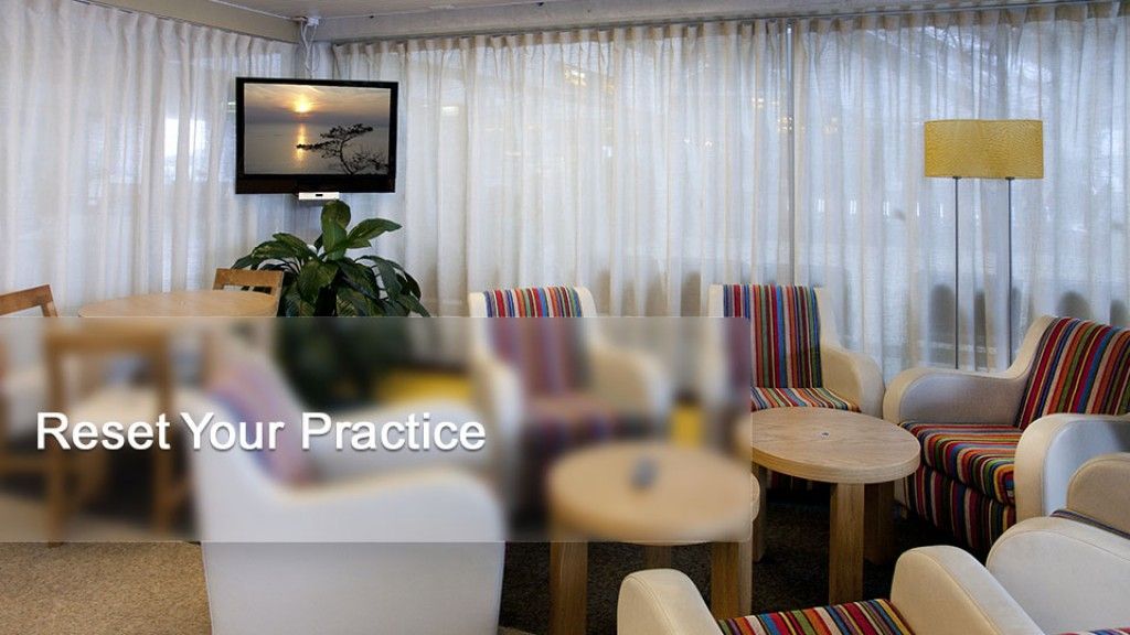 Reset Your Practice